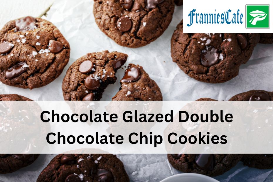 Chocolate Glazed Double Chocolate Chip Cookies